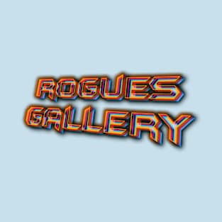 ROGUES GALLERY 80s Text Effects 5 T-Shirt