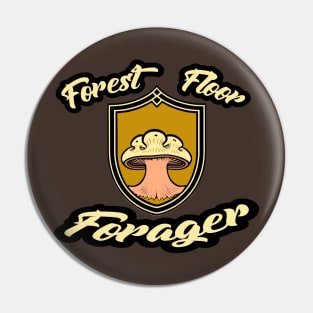 Forest Floor Forager Pin