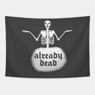 Already Dead - Vintage Skeleton Nihilist Print Tapestry