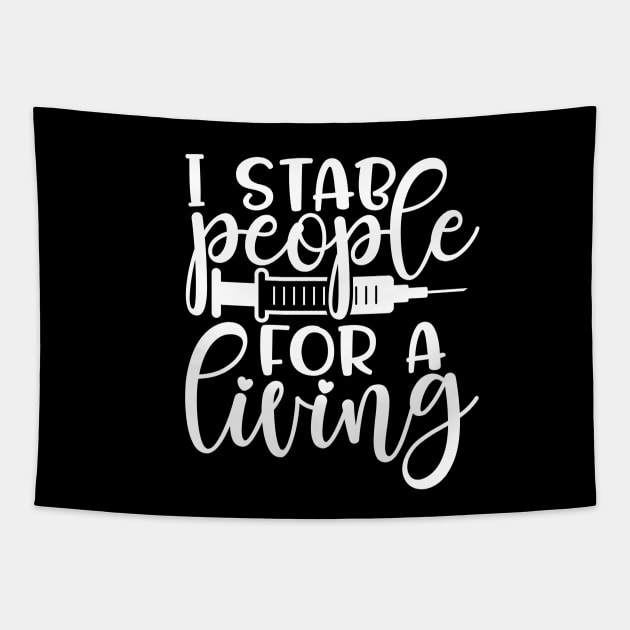 I stab people for a living - funny nurse joke/pun (white/grey) Tapestry by PickHerStickers