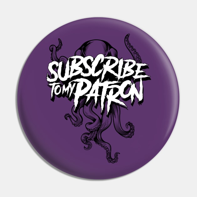 Subscribe to my Patron Pin by HaggardClint