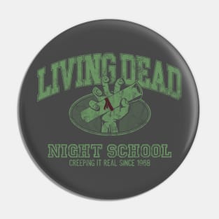 Night School of the Living Dead Pin