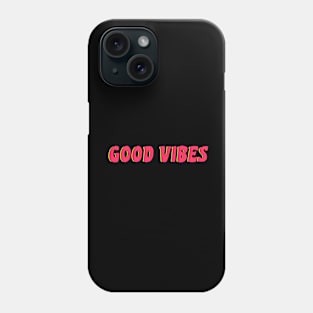 Red Good Vibes Phone Case