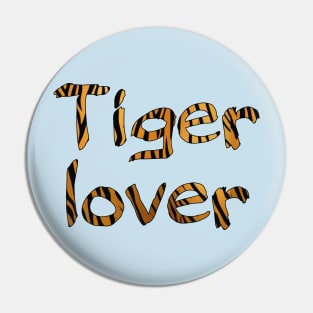 Tiger lovers Pin