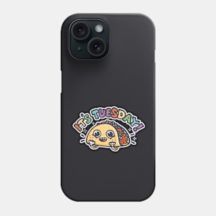 Its tuesday Phone Case