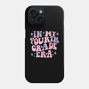 In My Fourth Grade Era Back to School 4th Grade Teacher Phone Case