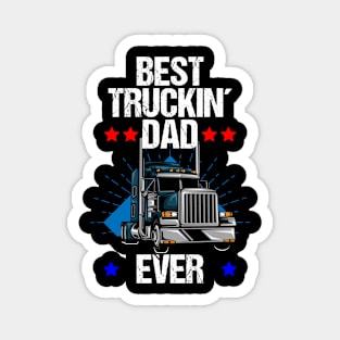 Best Trucking Dad Ever Gift Magnet