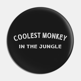 Coolest monkey in the jungle Pin