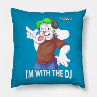 I'M WITH THE DJ Pillow