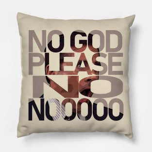 no god please Pillow