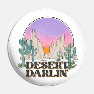 Desert Darlin Pin