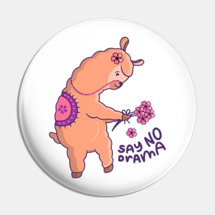 Llama Say No Drama Pin