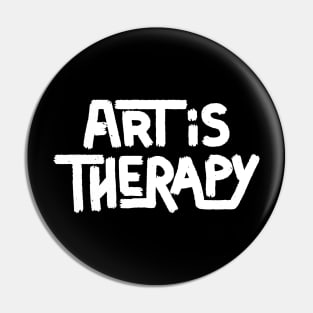 Art Is Therapy Pin