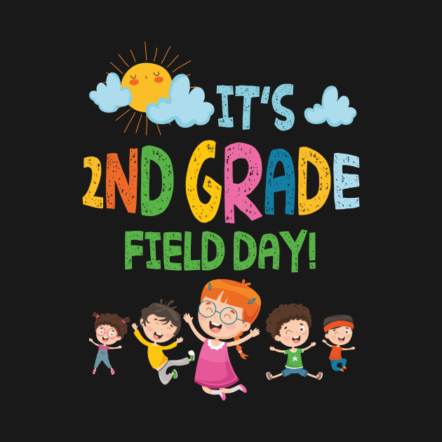 Student Senior It's 2nd Grade Field Day Class Of School 2022 by DainaMotteut