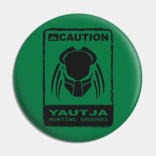 Yautja Hunting Grounds Pin