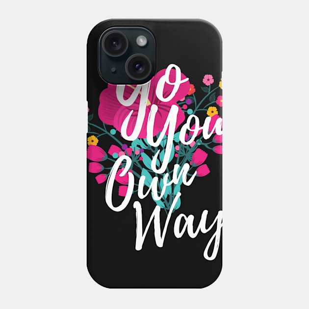 Go Your Own Way Phone Case by isstgeschichte