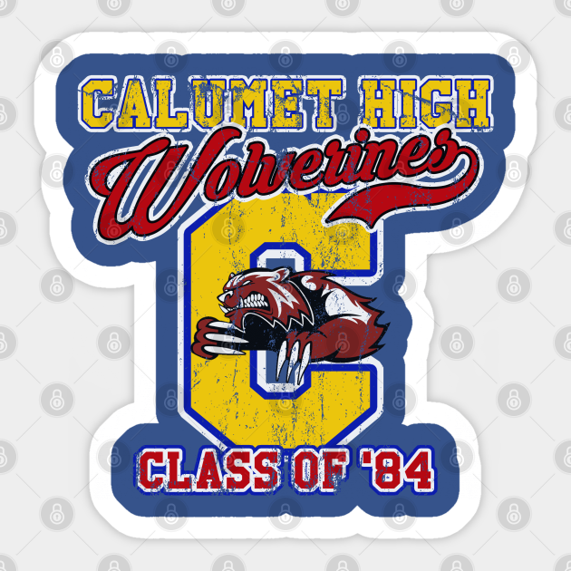 Calumet High Wolverines Class of 84, distressed & faded - Red Dawn - Sticker