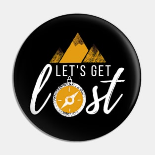 Lets get lost - vintage white Pin