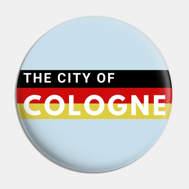 The City of Cologne Germany in Europe Pin by aybe7elf