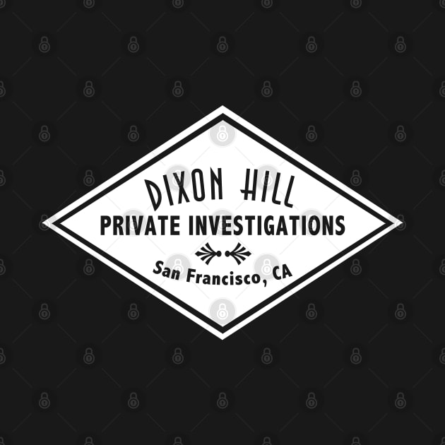 Dixon Hill Private Investigations by PopCultureShirts