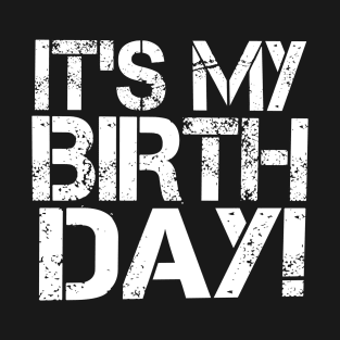 Vintage It's My Birthday text T-Shirt