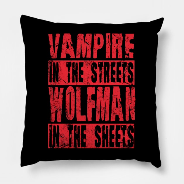 Vampire In The Streets Wolfman In the Sheets Halloween Pillow by tobzz