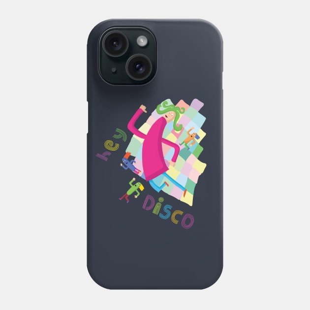 Hey Disco Phone Case by now83