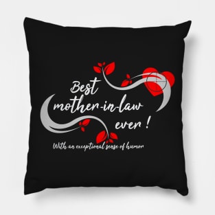Best mother-in-law ever Pillow