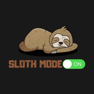 lazy sloth mode on in the morning T-Shirt