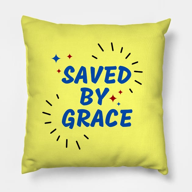 Saved By Grace | Christian Saying Pillow by All Things Gospel