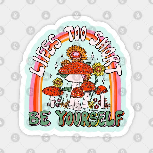 Life Too Short Magnet by Doodle by Meg