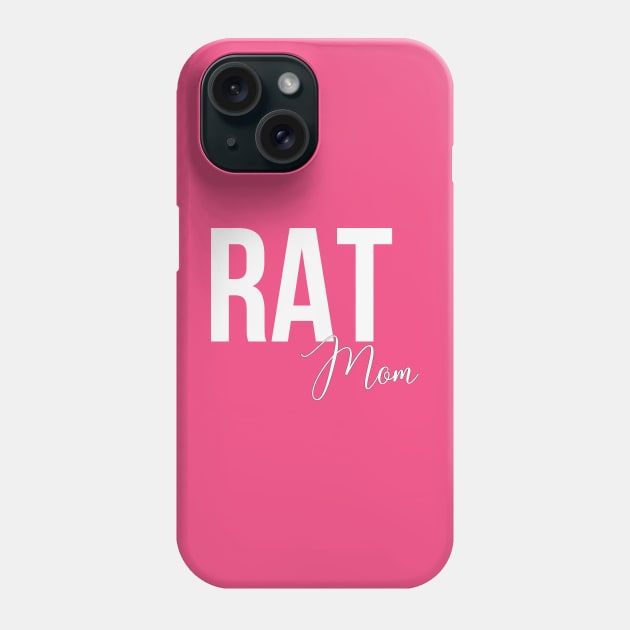 Rat Mom Phone Case by RefinedApparelLTD