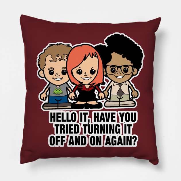 Lil IT Crowd Pillow by TopNotchy