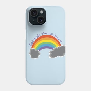 God Made The Rainbow Phone Case