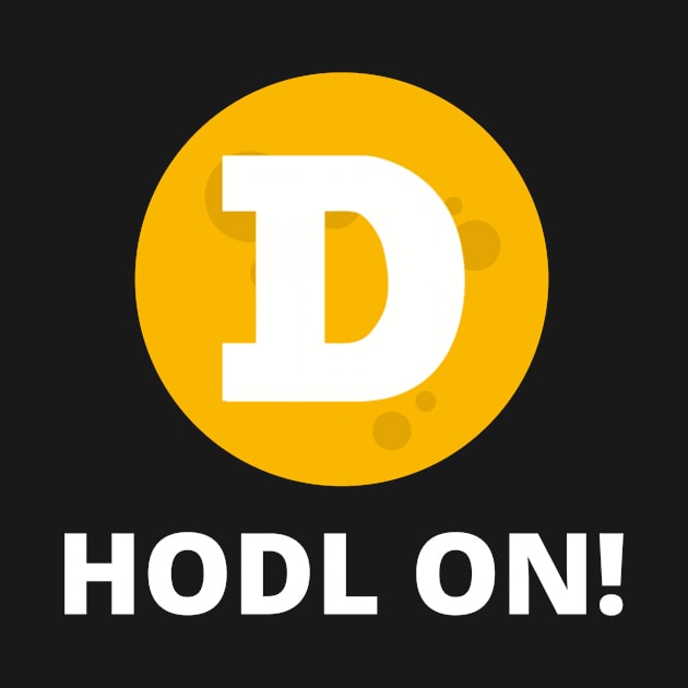 Dogecoin to the Moon HODL On Design 2 by Down Home Tees