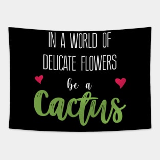 Cactus Heart Quote Tapestry