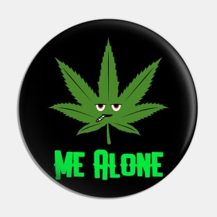 Leave me alone Pin