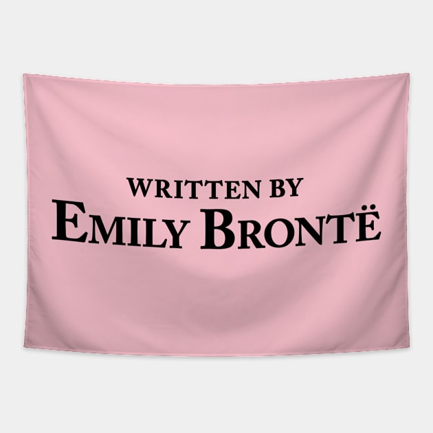 Written by Emily Brontë - Classic Author Slogan Tapestry by jessicaamber