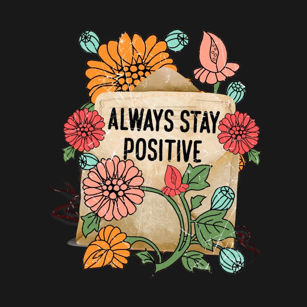 Always stay positive by Misfit04