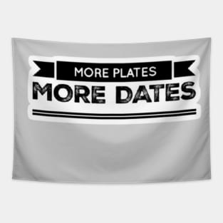 More plates more dates Tapestry