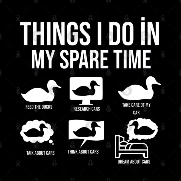 Things I Do In My Spare Time Duck Lover T-shirt, Funny Duck T-shirt, Lover T-Shirt, Dream About Duck Tee, Spare Time T-shirts by Artistic Design