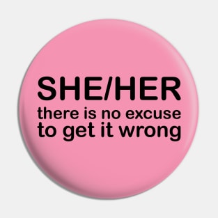 Pronouns: SHE/HER - there is no excuse to get it wrong Pin