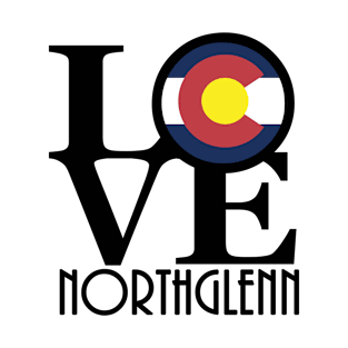 LOVE Northglenn Colorado T-Shirt