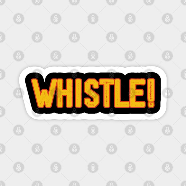 Vintage Whistle! Magnet by MManoban