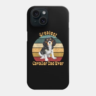 Greatest Cavalier Dad Phone Case