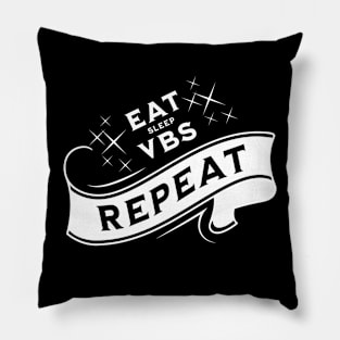 Eat Sleep Vbs Repeat Pillow