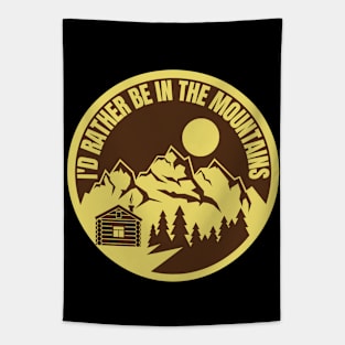 I'D Rather Be In The Mountains Tapestry