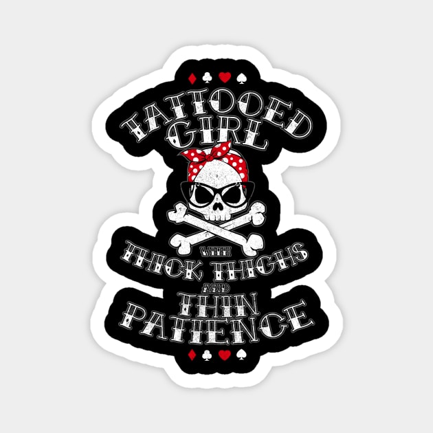 Tattooed Girl with thick thighs andthin Patience Magnet by BOEC Gear