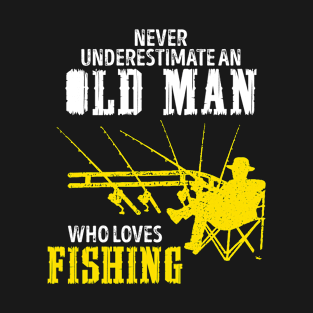 Mens Old Man Fishing Father's Day T-Shirt