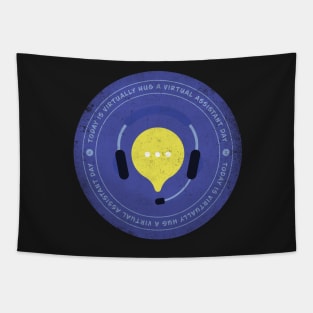 Today is Virtually Hug a Virtual Assistant Day Badge Tapestry